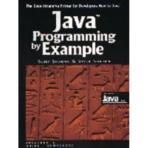 Java Programming by Example (SIGS: Advances in Object Technology)