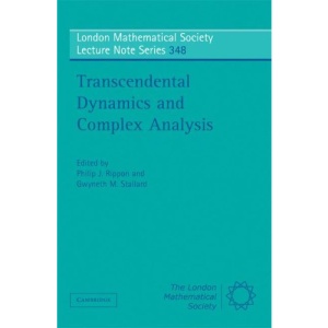 Transcendental Dynamics and Complex Analysis (London Mathematical Society Lecture Note Series)