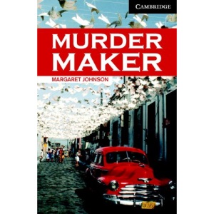 Murder Maker Level 6 Advanced Book with Audio CDs (3) Pack (Cambridge English Readers)