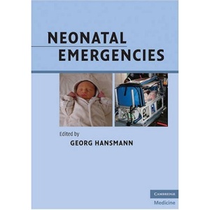 Neonatal Emergencies (Cambridge Medicine)