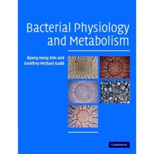 Bacterial Physiology and Metabolism