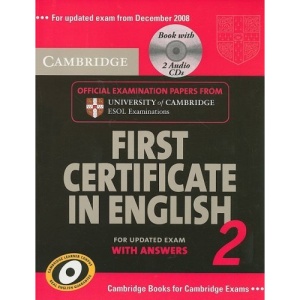 Cambridge First Certificate in English 2 for updated exam Self-study Pack: Official Examination papers from University of Cambridge ESOL Examinations: No. 2 (Fce Practice Tests)