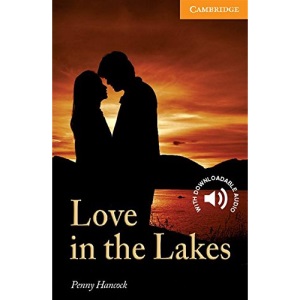 Love in the Lakes Level 4 Intermediate (Cambridge English Readers)