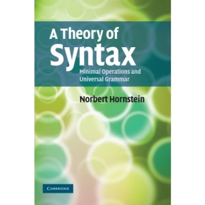 A Theory of Syntax: Minimal Operations and Universal Grammar
