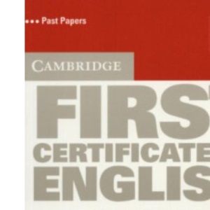 Cambridge First Certificate in English 6 Student's Book: Examination Papers from the University of Cambridge ESOL Examinations (Fce Practice Tests)