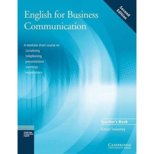 English for Business Communication Teacher's book (Cambridge Professional English)
