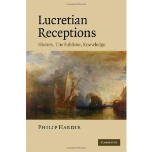Lucretian Receptions: History, the Sublime, Knowledge
