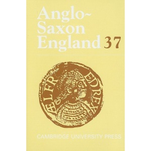 Anglo-Saxon England: Volume 37