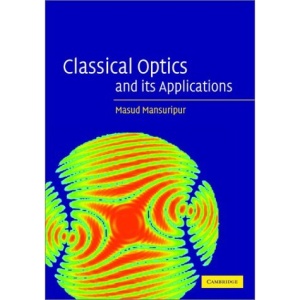 Classical Optics and its Applications