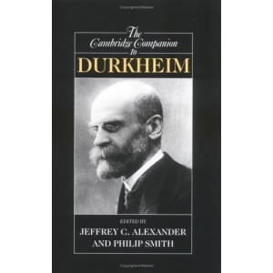 The Cambridge Companion to Durkheim