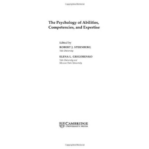 The Psychology of Abilities, Competencies, and Expertise