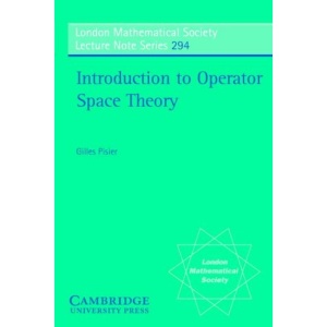 Introduction to Operator Space Theory (London Mathematical Society Lecture Note Series)