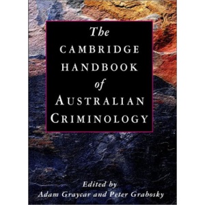 The Cambridge Handbook of Australian Criminology