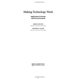 Making Technology Work: Applications in Energy and the Environment