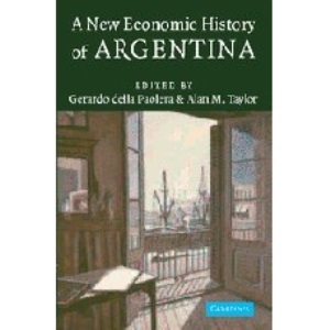 A New Economic History of Argentina