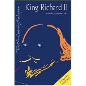 King Richard II (The New Cambridge Shakespeare)