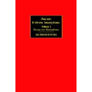 Ancient Hebrew Inscriptions: Volume 2: Corpus and Concordance