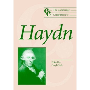 The Cambridge Companion to Haydn (Cambridge Companions to Music)
