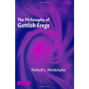 The Philosophy of Gottlob Frege
