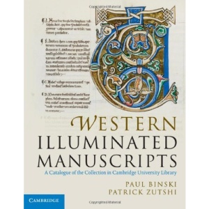Western Illuminated Manuscripts: A Catalogue of the Collection in Cambridge University Library