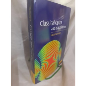 Classical Optics and its Applications