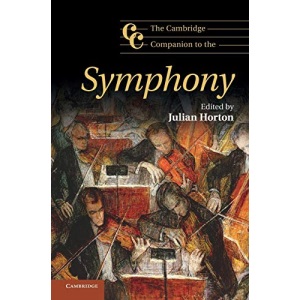 The Cambridge Companion to the Symphony (Cambridge Companions to Music)