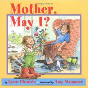 Mother, May I?
