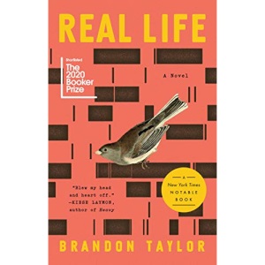 Real Life: A Novel