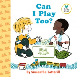 Can I Play Too? (Little Senses)