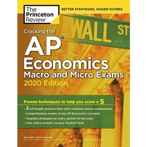 Cracking the AP Economics Macro & Micro Exams, 2020 Edition (College Test Preparation)