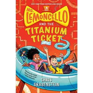 Mr. Lemoncello and the Titanium Ticket (Mr. Lemoncello's Library)