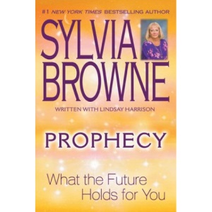 Prophecy: What the Future Holds for You