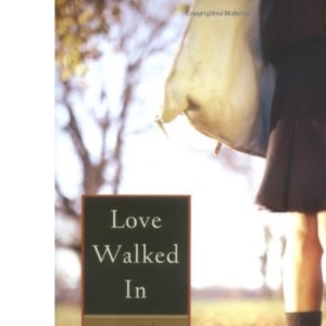 Love Walked in