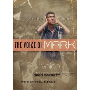THE Voice of Mark: The Gospel of Mark from the Voice