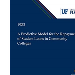 A Predictive Model for the Repayment of Student Loans in Community Colleges