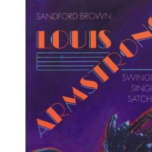 Louis Armstrong/Singing, Swinging, Satchmo (Impact Biographies)
