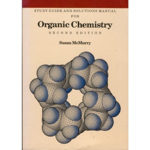 Study Guide and Solutions Manual for Organic Chemistry