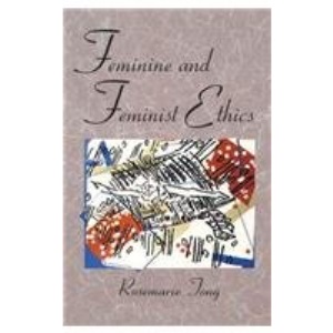 Feminine and Feminist Ethics