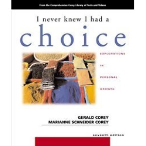 I Never Knew I Had a Choice: Explorations in Personal Growth