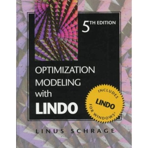 Optimization Modelling with Lindo