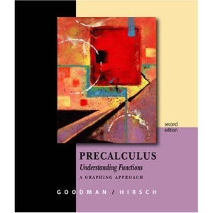 Precalculus: Understanding Functions, A Graphing Approach