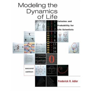 Dynamics of Life: Calculus and Probability for Life Scientists