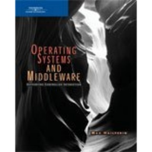 Operating Systems and Middleware: Supporting Controlled Interaction