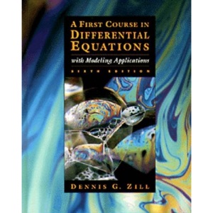 First Course in Differential Equations with Modeling Applications