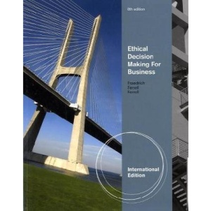 Ethical Decision Making for Business, International Edition