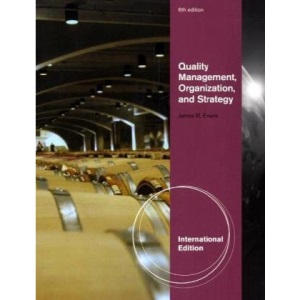 Quality Management, Organization, and Strategy, International Edition