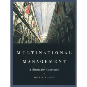 Multinational Management: A Strategic Approach