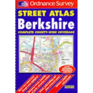 Ordnance Survey Berkshire Street Atlas (Ordnance Survey/ Philip's Street Atlases)