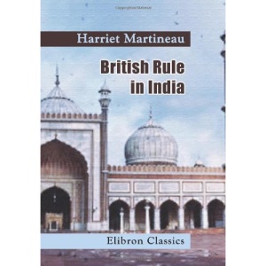 British Rule in India; a Historical Sketch