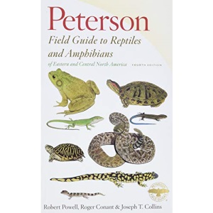 Peterson Field Guide to Reptiles and Amphibians Eastern & Central North America (Peterson Field Guides)